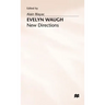 Evelyn Waugh: New Directions