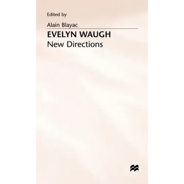 Evelyn Waugh: New Directions