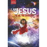 I Am Jesus: The One, True Superhero