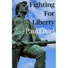 Fighting For Liberty