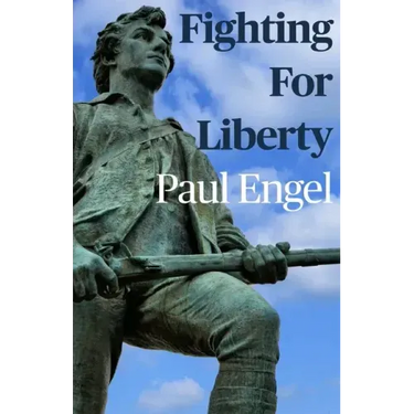 Fighting For Liberty