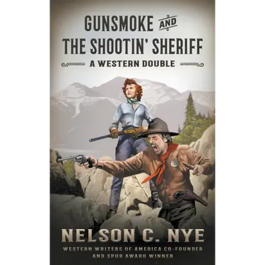 Gunsmoke and The Shootin' Sheriff: A Western Double