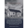The Most Important House in the American Revolution That Nobody Knew About.: Home to a roving cast of early American luminaries, most notably Alexande