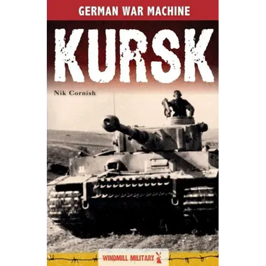 Kursk: History's Greatest Tank Battle
