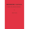Bigeometric Calculus: : A System with a Scale-Free Derivative