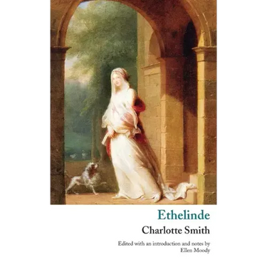 Ethelinde, or, The Recluse of the Lake