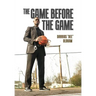 The Game Before The Game