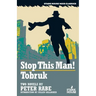 Stop This Man! / Tobruk