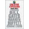 Creative Capitalism: A Conversation with Bill Gates, Warren Buffett, and Other Economic Leaders