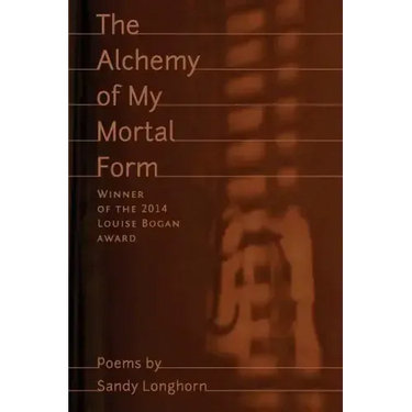 The Alchemy of My Mortal Form