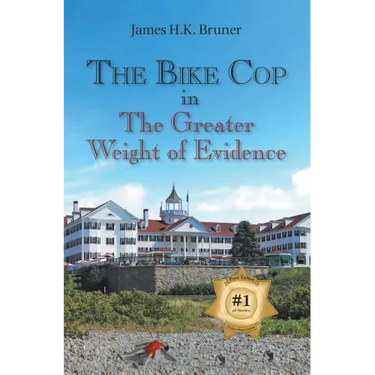 The Bike Cop: In the Greater Weight of Evidence