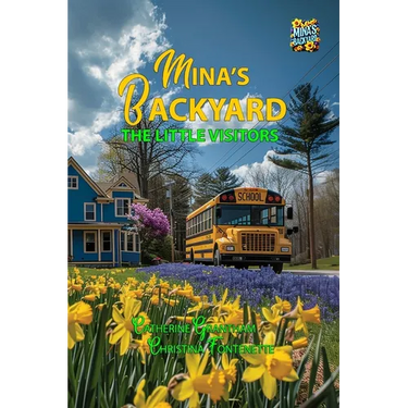 Mina's Backyard - The Little Visitors