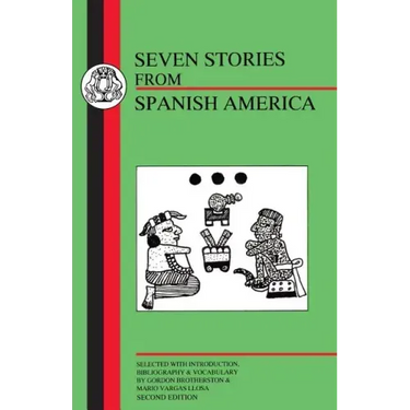 Vargas Llosa: Seven Stories from Spanish America