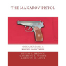 The Makarov Pistol: China, Bulgaria & Khyber Pass Copies