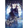 The Thirteenth Hour: Book One of The Cruel Gods