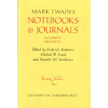 Mark Twain's Notebooks & Journals, Volume I: (1855-1873) Volume 8