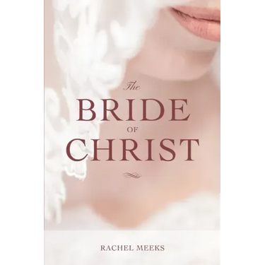The Bride of Christ
