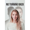 No Turning Back
