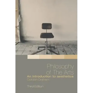 Philosophy of the Arts: An Introduction to Aesthetics