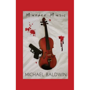 Murder Music: A Mystery-Thriller for Music Lovers