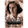 Seeing Mary Plain: A Life of Mary McCarthy