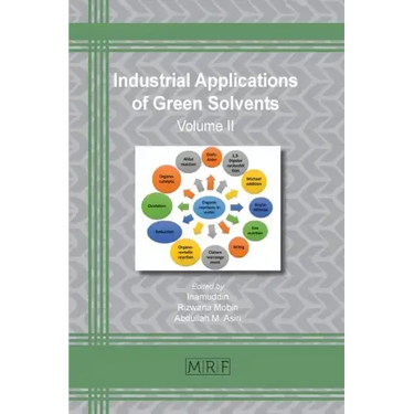 Industrial Applications of Green Solvents: Volume II