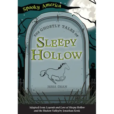 The Ghostly Tales of Sleepy Hollow