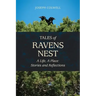 Tales of Ravens Nest: A Life, a Place: Stories and Reflections