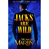 Jacks Are Wild: An Out of Time Novel