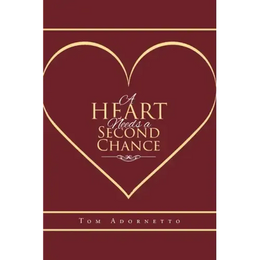 A Heart Needs a Second Chance