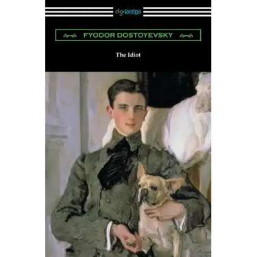 The Idiot: (Translated by Eva M. Martin)
