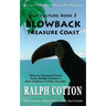 Blowback: Treasure Coast