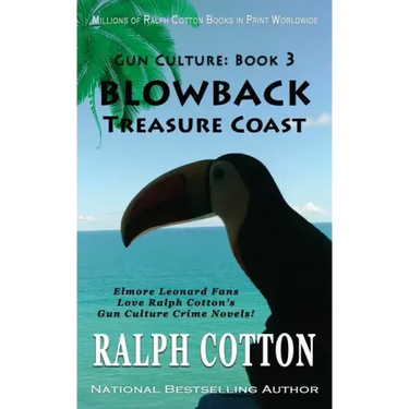Blowback: Treasure Coast