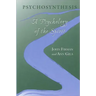 Psychosynthesis: A Psychology of the Spirit