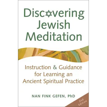 Discovering Jewish Meditation (2nd Edition): Instruction & Guidance for Learning an Ancient Spiritual Practice