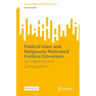 Political Islam and Religiously Motivated Political Extremism: An International Comparison