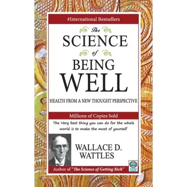 The Science of Being Well