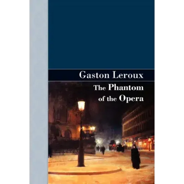 The Phantom of the Opera