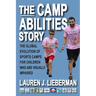 The Camp Abilities Story: The Global Evolution of Sports Camps for Children Who Are Visually Impaired