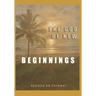 The God of New Beginnings: Keys to Overcoming Failure, Disappointment, and Starting A New Life