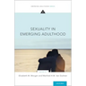 Sexuality in Emerging Adulthood