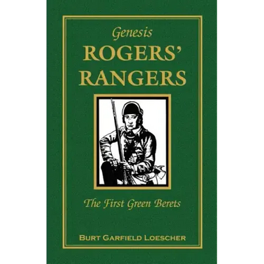 Genesis: Rogers' Rangers, The First Green Berets: The Corps