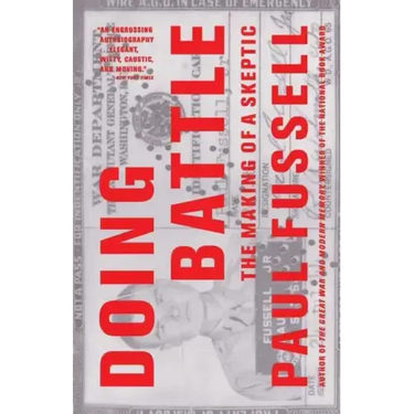 Doing Battle: The Making of a Skeptic