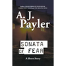 Sonata of Fear: A Short Story