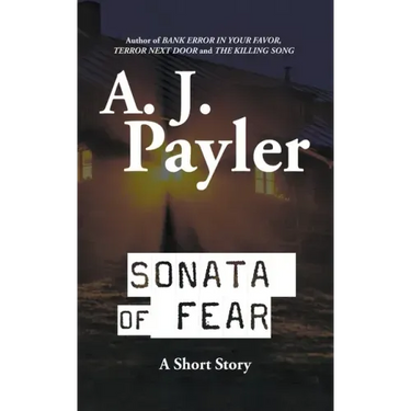 Sonata of Fear: A Short Story