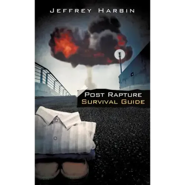 Post Rapture Survival Guide