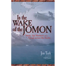 In the Wake of the Jomon: Stone Age Mariners and a Voyage Across the Pacific