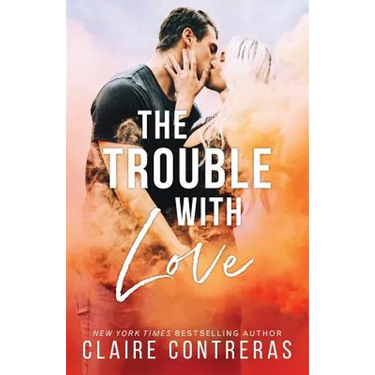 The Trouble With Love