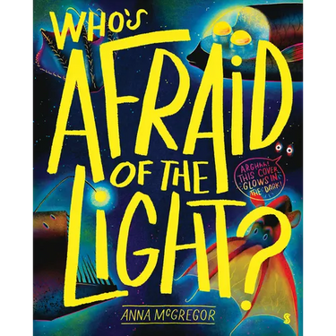 Who's Afraid of the Light?