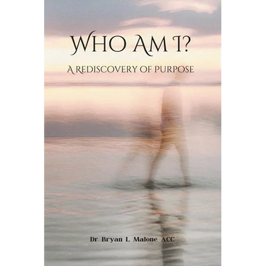 Who Am I?: A Rediscovery of Purpose